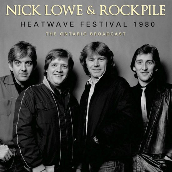 Cover for Nick Lowe &amp; Rockpile · Heatwave Festival 1980 (CD) (2021)