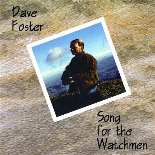 Cover for Dave Foster · Song for the Watchmen (CD) (2009)