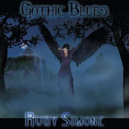Cover for Rudy Simone · Gothic Blues (CD) (2013)