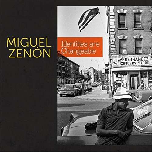 Cover for Miguel Zenon · Identities Are Changeable (CD) (2014)