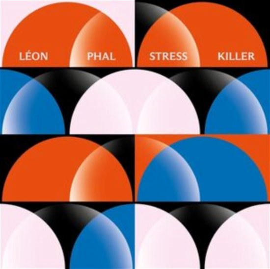 Cover for Leon Phal · Stress Killer (LP) [180 gram edition] (2023)