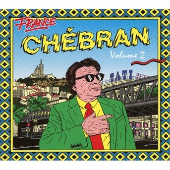 France Chebran 2: French Boogie 1982-1989 (CD) (2018)