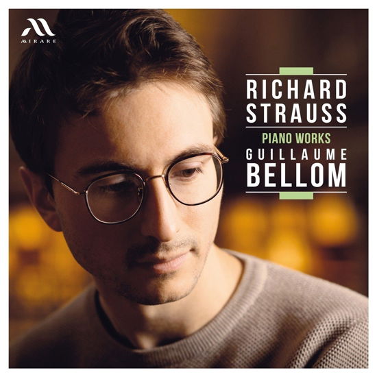 Richard Strauss: Piano Works - Guillaume Bellom - Music - MIRARE - 3760127226192 - April 5, 2024