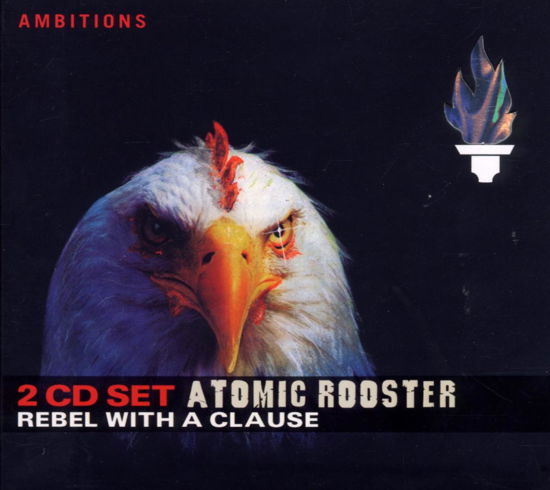 Cover for Atomic Rooster · Rebel With A Clause (CD) (2014)