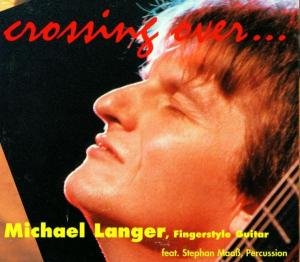 Cover for Michael Langer · Crossing Over (CD) (1999)