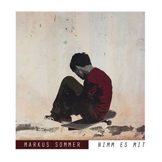 Cover for Markus Sommer · Nimm Es Mit (CD) (2017)