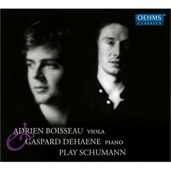 Plays Schumann - Adrien Boisseau - Muzyka - OEHMS - 4260330918192 - 10 września 2015