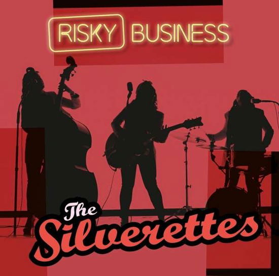 Cover for The Silverettes · Risky Business (CD) (2021)