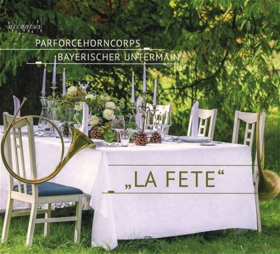 Cover for Parfocehorncorps / Bayerischer Untermain · La Fete (CD) (2022)