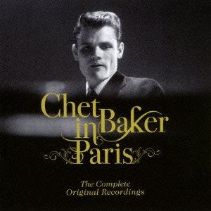 Cover for Chet Baker · In Paris:the Complete Original Recordings (CD) [Japan Import edition] (2015)