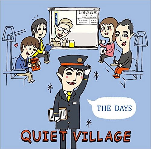 Cover for Quiet Village · The Days (CD) [Japan Import edition] (2014)