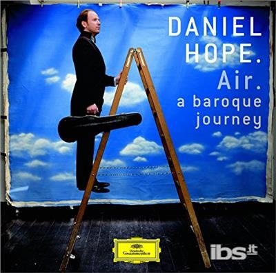 Cover for Daniel Hope · Air: a Baroque Journey (CD) (2017)
