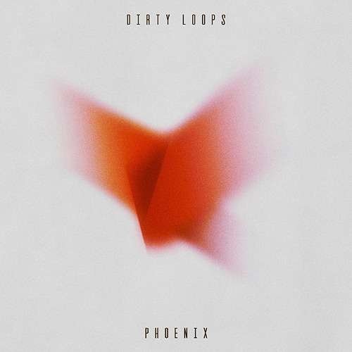 Dirty Loops · Phoenix (CD) [Deluxe edition] (2020)