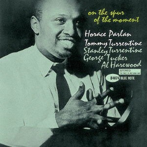 On The Spur Of The Moment - Horace Parlan - Musiikki - UM - 4988031450192 - perjantai 22. lokakuuta 2021