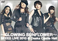 Glowing Sunflower Speed Live 2010@osakajo Hall - Speed - Musiikki - AVEX MUSIC CREATIVE INC. - 4988064162192 - keskiviikko 24. marraskuuta 2010