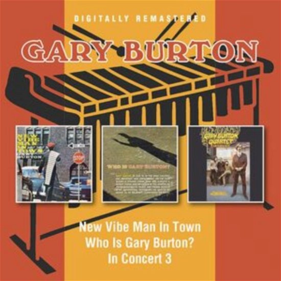 New Vibe Man In Town / Who Is Gary Burton? / In Concert - Gary Burton - Music - BGO RECORDS - 5017261215192 - May 17, 2024