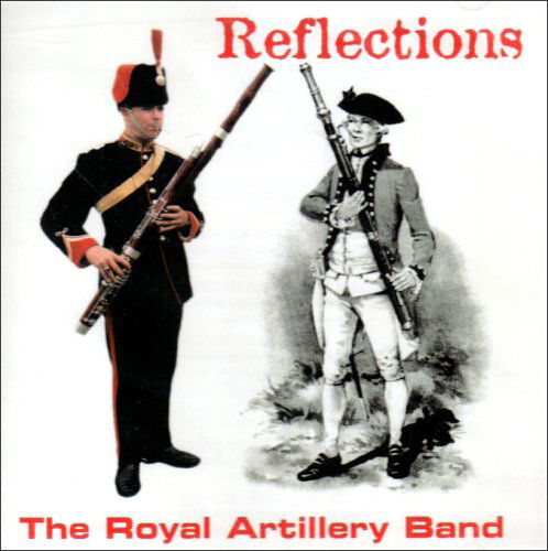 Cover for Royal Artillery Band · Refelctions (CD) (2013)