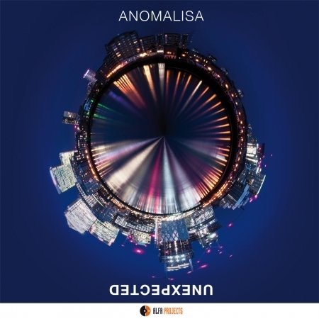 Unexpected - Anomalisa - Musikk - ALFA MUSIC - 8032050019192 - 14. juni 2019