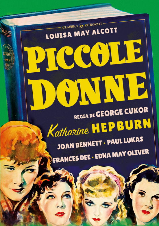 Cover for Hepburn,Parker,Montgomery,Dee · Piccole Donne (Restaurato In Hd) (DVD) (2020)