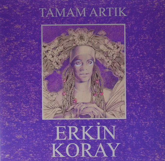 Cover for Erkin Koray · Tamam Artik (LP) (2017)