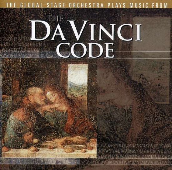 Music from the Da Vinci Code - Global Stage Orchestra - Musik - WONDERFUL MUSIC OF - 8712177050192 - 25 maj 2006