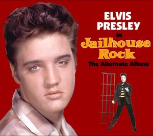 Jailhouse Rock The Alternate Album - Elvis Presley - Musik - Flashlight Records - 8718247290192 - 30 april 2012