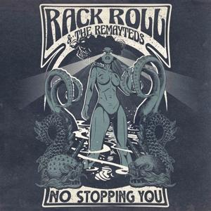 Cover for Rack Roll &amp; The Remayteds · No Stopping You! (LP) (2024)