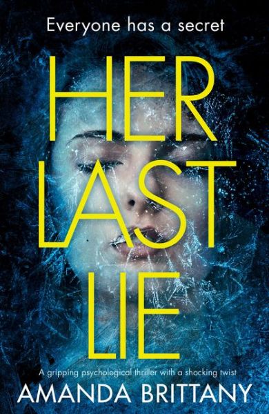 Cover for Amanda Brittany · Her Last Lie (Paperback Book) (2020)