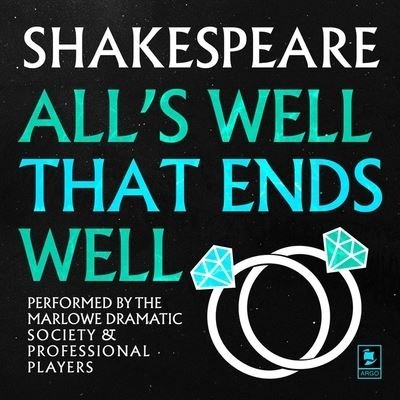 Cover for William Shakespeare · All's Well That Ends Well Argo Classics (CD) (2021)
