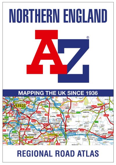 Northern England A-Z Road Atlas - A-Z Maps - Bücher - HarperCollins Publishers - 9780008532192 - 12. Mai 2022