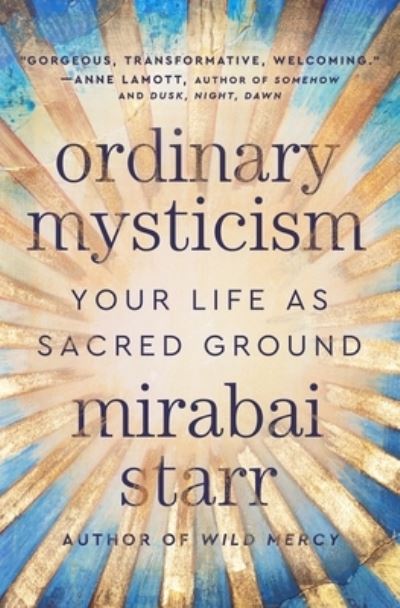 Cover for Mirabai Starr · Ordinary Mysticism (Bok) (2024)