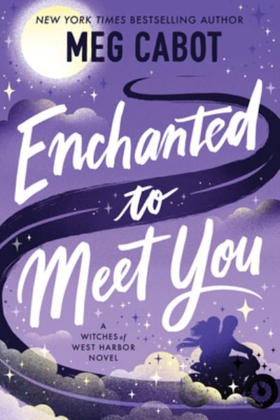 Cover for Meg Cabot · Enchanted to Meet You: A Witches of West Harbor Novel (Hardcover Book) (2023)