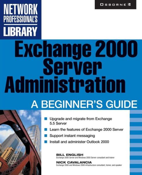 Cover for Bill English · Exchange 2000 Server Administration: a Beginner's Guide (Taschenbuch) (2001)