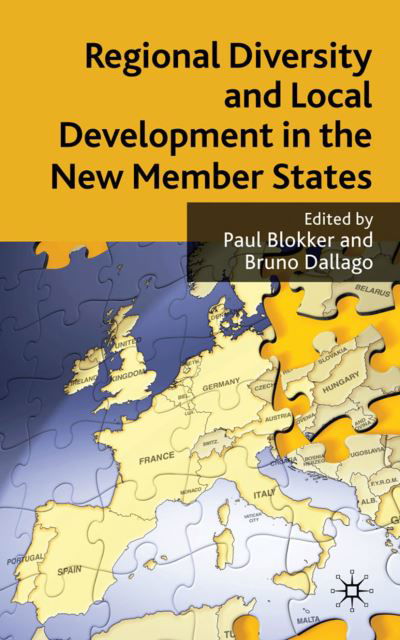 Cover for Bruno Dallago · Regional Diversity and Local Development in the New Member States (Innbunden bok) (2009)