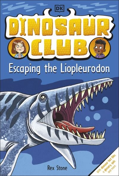 Cover for Rex Stone · Dinosaur Club: Escaping the Liopleurodon - Dinosaur Club (Paperback Bog) (2023)