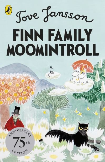 Cover for Tove Jansson · Finn Family Moomintroll: 75th Anniversary Edition - Moomins Fiction (Paperback Book) (2023)