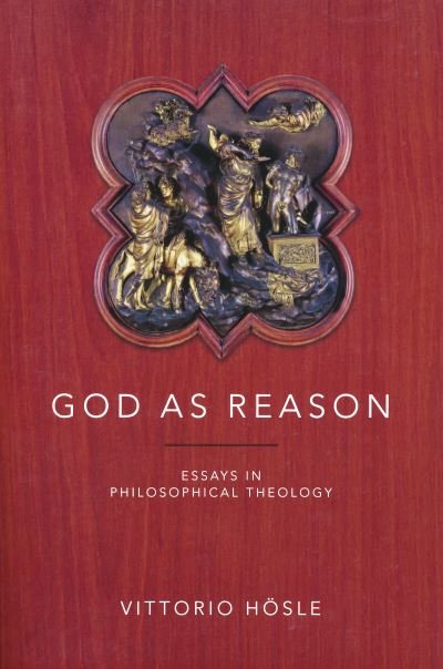 Cover for Vittorio Hösle · God As Reason (Bog) (2022)