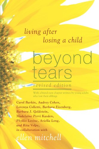 Cover for Ellen Mitchell · Beyond Tears: Living After Losing a Child (Paperback Book) [Revised &amp; Enlarged edition] (2009)