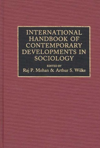 Cover for Raj Mohan · International Handbook of Contemporary Developments in Sociology (Hardcover bog) (1994)