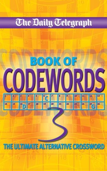 Cover for Telegraph Group Limited · Daily Telegraph Codewords 3 (Paperback Book) (2008)