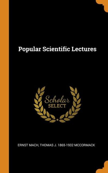 Cover for Ernst Mach · Popular Scientific Lectures (Gebundenes Buch) (2018)