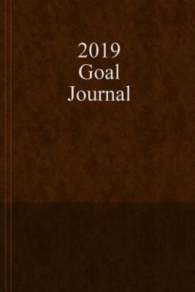 Cover for D K · 2019 Goal Journal (Paperback Bog) (2018)