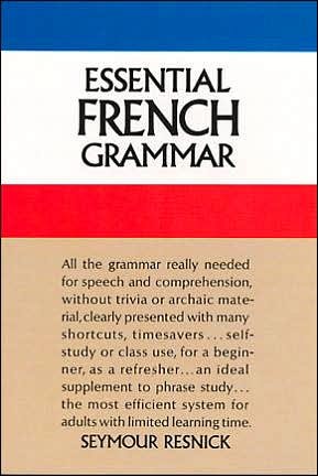 Cover for Seymour Resnick · Essential French Grammar (Dover Language Guides Essential Grammar) (Pocketbok) (1961)