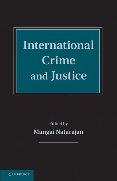 Cover for Mangai Natarajan · International Crime and Justice (Gebundenes Buch) (2010)