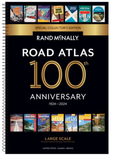 Cover for Rand McNally · Rand McNally 2024 Large Scale Road Atlas USA - 100th Anniversary Collector's Edition (Spiral Book) (2023)