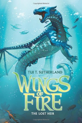 Cover for Tui T. Sutherland · Wings of Fire Book Two: The Lost Heir - Wings of Fire (Inbunden Bok) [Anv edition] (2013)