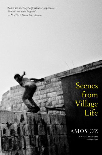Scenes from Village Life - Amos Oz - Bøker - Mariner Books - 9780547840192 - 25. september 2012