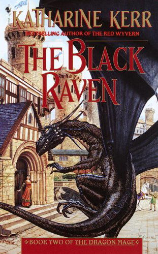 Cover for Katharine Kerr · The Black Raven (Dragon Mage, Book 2) (Paperback Book) [Reprint edition] (2000)