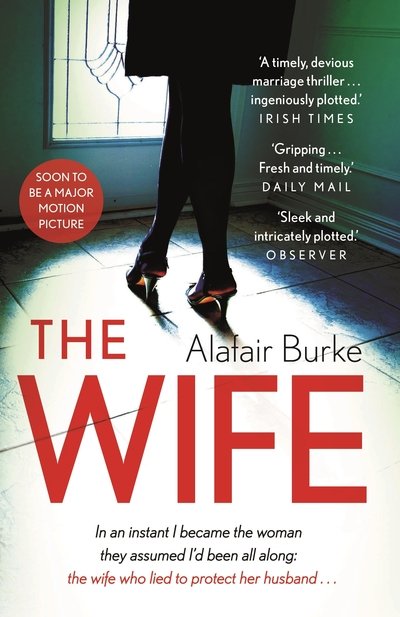The Wife - Alafair Burke - Bücher - Faber & Faber - 9780571328192 - 2. August 2018