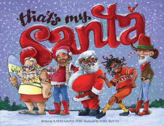 Cover for Karri Hamilton · That's My Santa (Paperback Book) (2019)